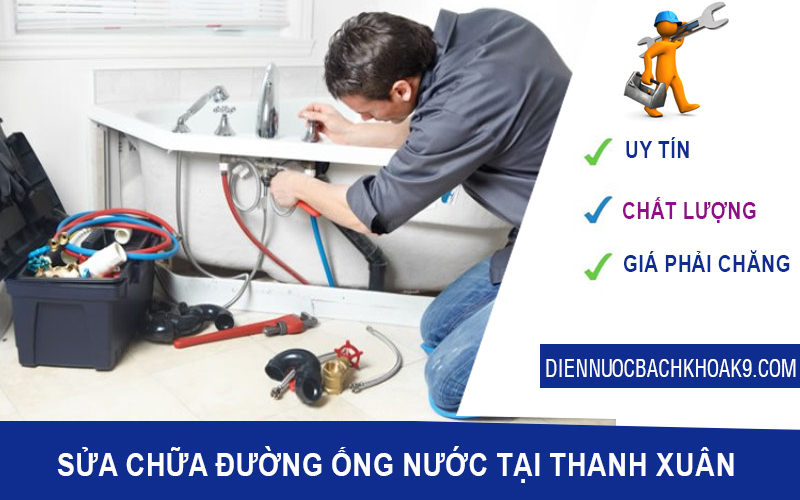 Sửa chữa đường ống nước tại Thanh Xuân